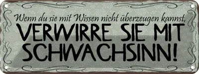 Produktbild von vianmo Blechschild 10x27 cm verwirre sie mit Schwachsinn Dekoration Spruch Zitat