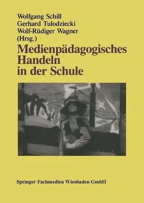 Produktbild von Medienpädagogisches Handeln in der Schule