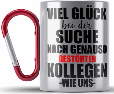 Produktbild von Trendation - Jobwechsel Edelstahl Tasse Karabiner Geschenk Kollegin Kollege Lustig Abschiedsgeschenk Sprüche - Gestörte Kollegen (Rot)
