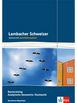 Produktbild von Lambacher Schweizer. Qualifikationsphase. Basistraining Analytische Geometrie/Stochastik. Nordrhein-Westfalen