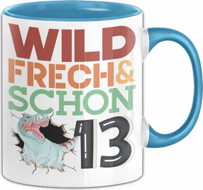 Produktbild von 13. Geburtstag Geschenk Tasse Becher Wild Frech Und Schon 13 (Blau)