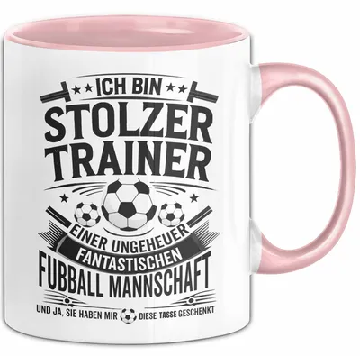 Produktbild von Fußballtrainer Tasse Geschenk Lustige Geschenkidee Spruch Stolzer Trainer (Rosa)