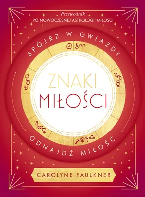 Image de Znaki miłości. Spójrz w gwiazdy, odnajdź miłość