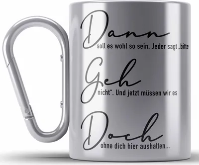 Produktbild von Trendation - Dann Geh Doch Jobwechsel Edelstahl Tasse Karabiner Geschenk Kollege Kollegin Lustig Abschiedsgeschenk Sprüche Abschied Neuer Job Lustig (Silber)