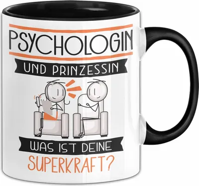 Produktbild von Psychologin Und Prinzessin Tasse Geschenk Für Eine Psychologin Geburtstag Was Ist Deine Superkraft (Schwarz)