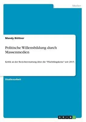Produktbild von Politische Willensbildung durch Massenmedien