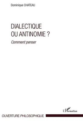 Produktbild von Dialectique ou antinomie ?