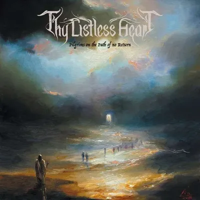 Obrázok produktu pre Thy Listless Heart - Pilgrims On The Path Of No Return - - (CD / Titel: Q-Z)