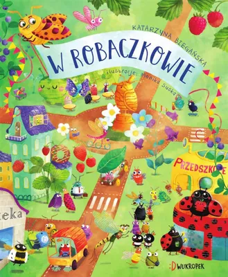 Produktbild von Dwukropek - W Robaczkowie: Przygoda, Ekologia, Książka Dla Dzieci