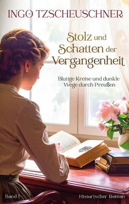 Produktbild von Stolz und Schatten der Vergangenheit