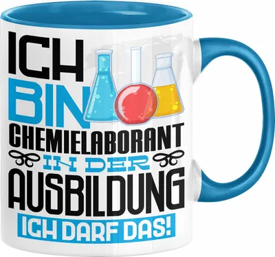 Produktbild von Chemielaborant Ausbildung Tasse Geschenk Ich Bin Chemielaborant In Der Ausbildung Ich Darf Das Geschenkidee Spruch (Blau)