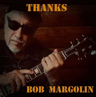 Image de Bob Margolin : Merci
