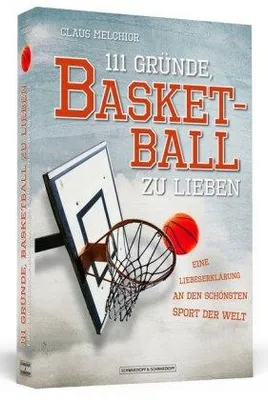 Produktbild von 111 Gründe, Basketball zu lieben