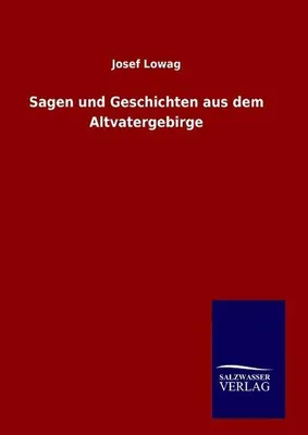 Zdjęcie produktu dla Sagen und Geschichten aus dem Altvatergebirge