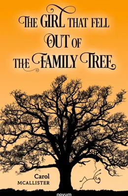Produktbild von The Girl That Fell Out Of The Family Tree
