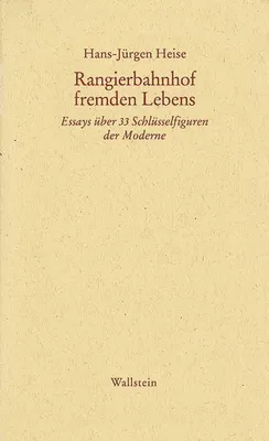 Immagine prodotto di Heise, H: Rangierbahnhof fremden Lebens