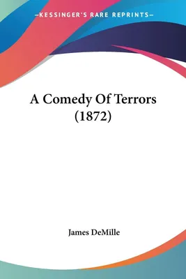 Produktbild von A Comedy Of Terrors (1872)
