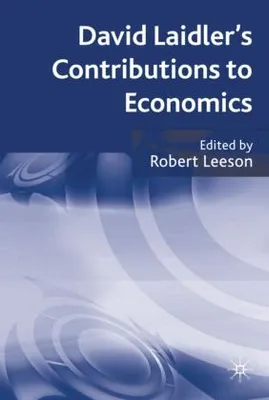 Obrázok produktu pre David Laidler's Contributions to Economics