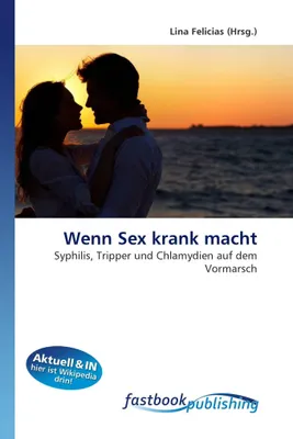 Produktbild von Wenn Sex krank macht