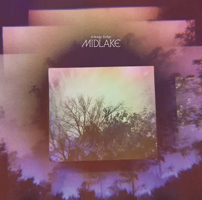 Produktbild von Midlake: A Bridge To Far