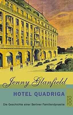 Produktbild von Glanfield, J: Hotel Quadriga