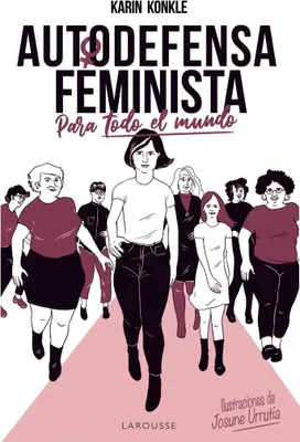 Produktbild von Konkle, K: Autodefensa feminista : para todo el mundo