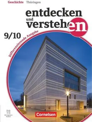 Produktbild von Entdecken und verstehen Band 3: 9./10. Schuljahr - Geschichtsbuch - Differenzierende Ausgabe Thüringen ab 2024 - Schulbuch