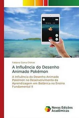 Produktbild von A Influência do Desenho Animado Pokémon