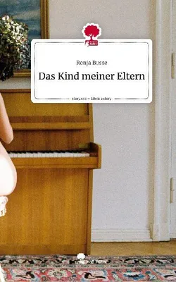 Produktbild von Das Kind meiner Eltern. Life is a Story - story.one