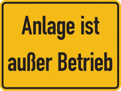 Produktbild von Dreifke® Hinweisschild, Anlage ist außer Betrieb, 150 x 200 - 200x150x0.6 mm ...