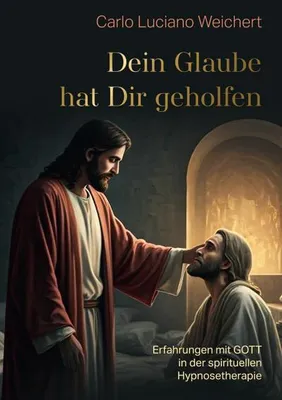 Produktbild von "Dein Glaube hat Dir geholfen"