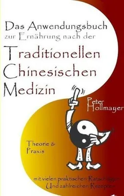 Immagine prodotto di Anwendungsbuch zur Ernährung nach der Traditionellen Chinesischen Medizin