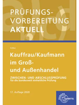 Immagine prodotto di Prüfungsvorbereitung aktuell - Kauffrau/ Kaufmann im Groß- und Außenhandel