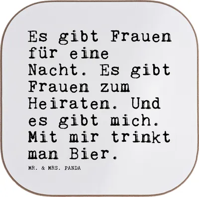 Produktbild von Mr. & Mrs. Panda Tischschoner Es gibt Frauen für... - Weiß - Geschenk, Tassen Untersetzer, Kaffeeuntersetzer, gläseruntersetzer, Freundin, Gläser, Schwester, Spruch, für
