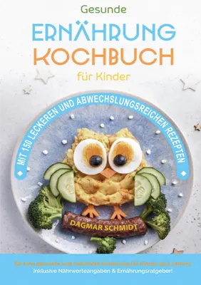 Produktbild von Gesunde Ernährung - Kochbuch für Kinder