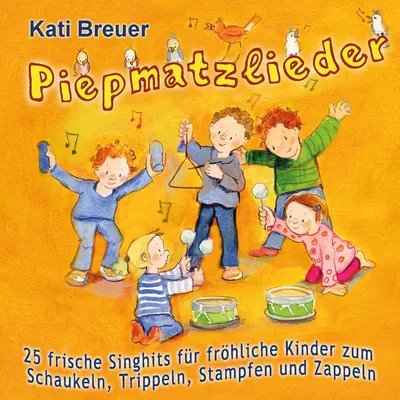 Produktbild von Piepmatzlieder - 25 frische Singhits für fröhliche Kinder zum Schaukeln, Trippeln, Stampfen und Zappeln