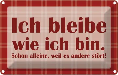 Produktbild von vianmo Blechschild 12x18 cm Ich bleibe wie bin Dekoration Spruch Zitat