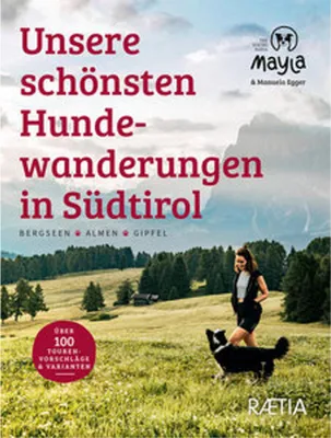 Image de Unsere schönsten Hundewanderungen in Südtirol