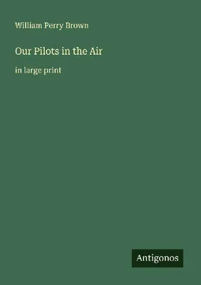 Produktbild von Our Pilots in the Air