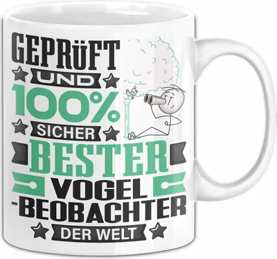 Produktbild von Vogelbeobachter Geschenk Lustiger Spruch für Vogelbeobachter Geschenkidee Bester Vogelbeobachter Der Welt (Weiß)