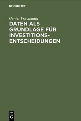 Produktbild von Daten als Grundlage für Investitionsentscheidungen