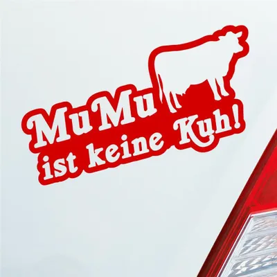 Produktbild von Auto Aufkleber MuMu ist keine Kuh! 19,4x9,3 cm Rot Sticker Heckscheibenaufkleber