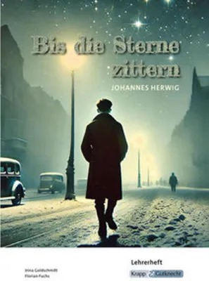 Produktbild von Bis die Sterne zittern - Johannes Herwig - Lehrerheft