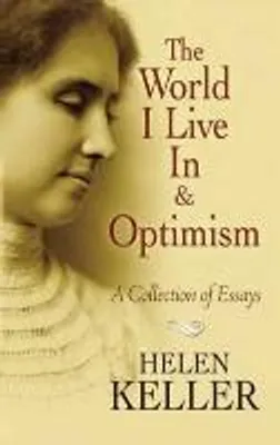 Produktbild von The World I Live in and Optimism: A Collection of Essays