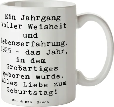 Produktbild von Mr. & Mrs. Panda Becher Spruch 1925 Geburtstag - Weiß - Geschenk, Weisheit und Lebenserfahrung, Glückwunsch, Alter, Ein Jahrgang voller, Pott, Tasse, Jubiläum