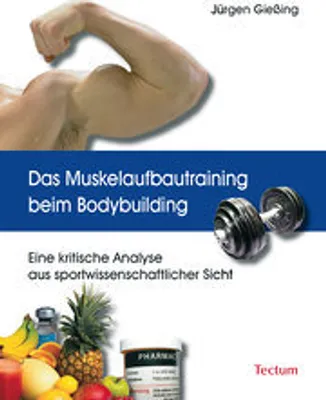 Produktbild von Das Muskelaufbautraining beim Bodybuilding
