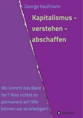 Produktbild von Kapitalismus - verstehen - abschaffen