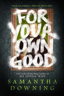 Immagine prodotto di For Your Own Good