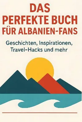Produktbild von Das perfekte Buch für Albanien-Fans