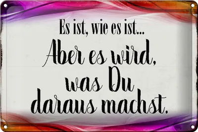 Produktbild von Blechschild Spruch 30x20cm Es ist wie es ist aber es wird